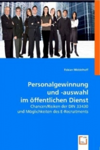 Livre Personalgewinnung und -auswahl im öffentlichen Dienst Fabian Middelhoff