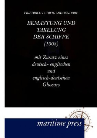Kniha Bemastung und Takelung der Schiffe Friedrich Ludwig Middendorf