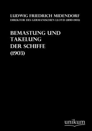 Carte Bemastung Und Takelung Der Schiffe (1903) Ludwig Friedrich Middendorf
