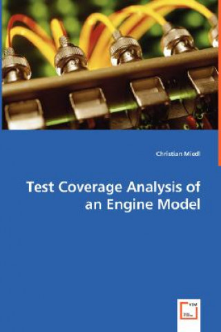 Könyv Test Coverage Analysis of an Engine Model Christian Miedl