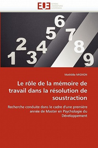 Carte Le R le de la M moire de Travail Dans La R solution de Soustraction Mathilde Mignon