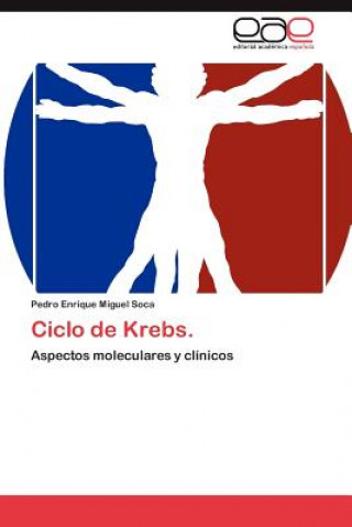 Kniha Ciclo de Krebs. Pedro Enrique Miguel Soca