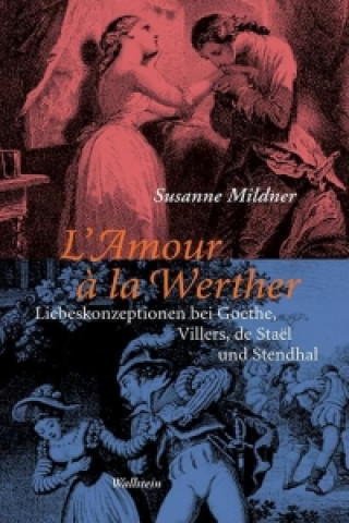 Buch L'Amour ? la Werther Susanne Mildner