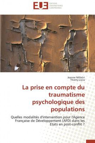 Książka La Prise En Compte Du Traumatisme Psychologique Des Populations Jeanne Milleliri