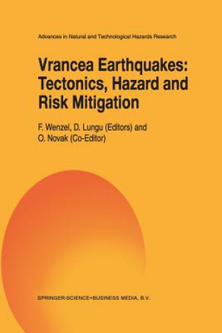 Carte Vrancea Earthquakes: Tectonics, Hazard and Risk Mitigation D. Lungu