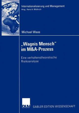 Kniha "Wagnis Mensch" im M&A-Prozess Michael Waas