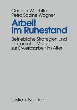 Könyv Arbeit Im Ruhestand Günther Wachtler