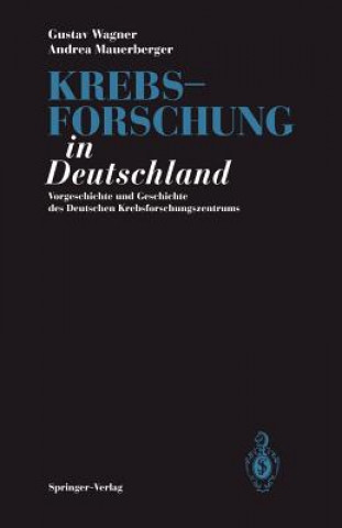 Carte Krebsforschung in Deutschland Gustav Wagner