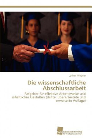 Kniha Wissenschaftliche Abschlussarbeit Lothar Wagner