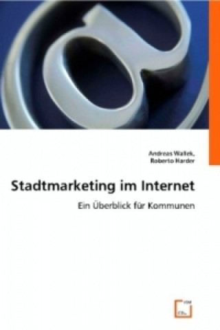 Книга Stadtmarketing im Internet Andreas Wallek