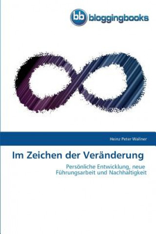 Könyv Im Zeichen der Veranderung Heinz P. Wallner