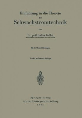 Carte Einführung in die Theorie der Schwachstromtechnik J. Wallot