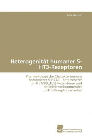 Carte Heterogenitat humaner 5-HT3-Rezeptoren Jutta Walstab