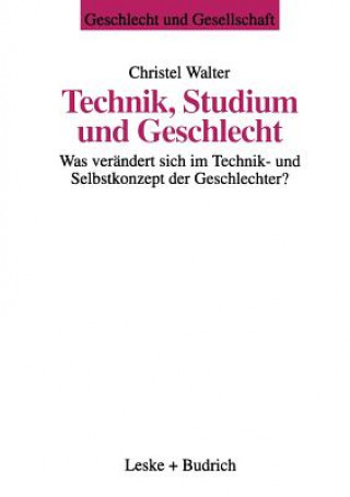 Książka Technik, Studium Und Geschlecht Christel Walter