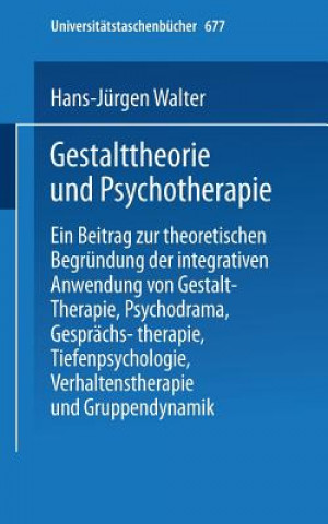 Kniha Gestalttheorie und Psychotherapie Hans-Jürgen Walter