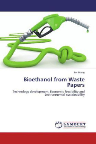 Kniha Bioethanol from Waste Papers Lei Wang