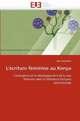 Könyv L'ecriture feminine au kenya Alex Wanjala