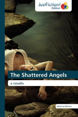 Carte Shattered Angels Martina Warren