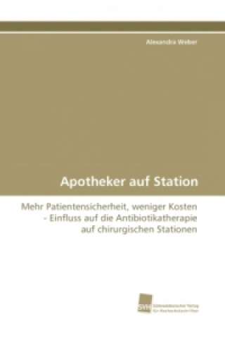 Carte Apotheker auf Station Alexandra Weber