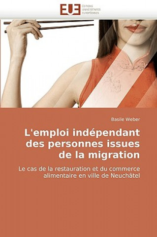 Carte L''emploi Ind pendant Des Personnes Issues de la Migration Basile Weber