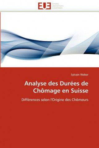 Βιβλίο Analyse Des Dur es de Ch mage En Suisse Sylvain Weber