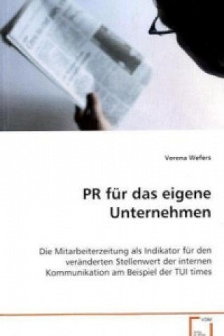 Knjiga PR für das eigene Unternehmen Verena Wefers