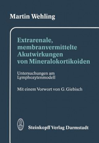 Książka Extrarenale, membranvermittelte Akutwirkungen von Mineralokortikoiden Martin Wehling