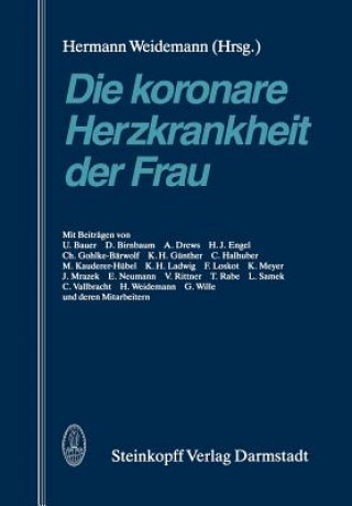 Книга Die koronare Herzkrankheit der Frau H. Weidemann