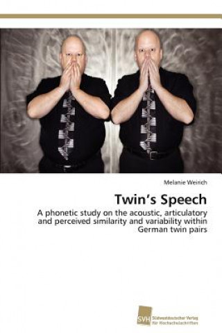 Knjiga Twin's Speech Melanie Weirich