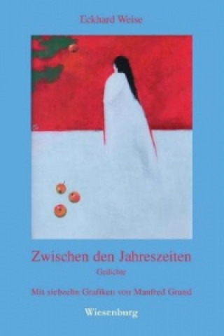 Kniha Zwischen den Jahreszeiten Eckhard Weise