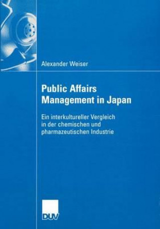 Carte Public Affairs Management in Japan Alexander Weiser