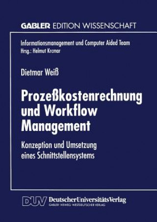 Książka Proze kostenrechnung Und Workflow Management Dietmar Weiß