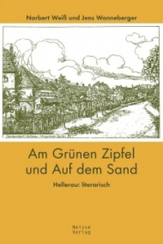Kniha Am Grünen Zipfel und Auf dem Sand Norbert Weiß