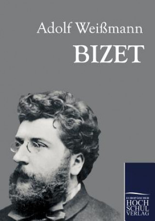 Книга Bizet Adolf Weißmann