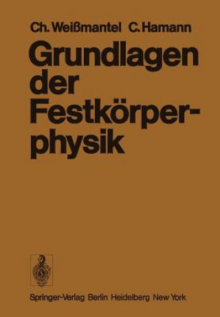 Книга Grundlagen der Festkörperphysik C. Weissmantel