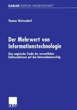 Книга Der Mehrwert Von Informationstechnologie Thomas Weitzendorf