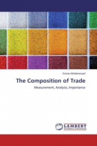 Kniha The Composition of Trade Ermias Weldemicael