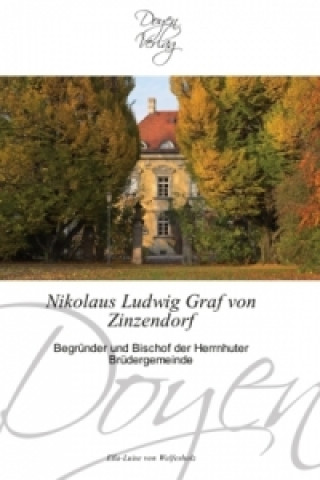 Buch Nikolaus Ludwig Graf von Zinzendorf Ella-Luise von Welfesholz