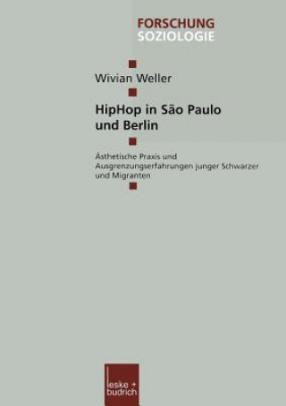 Könyv Hiphop in Sao Paulo Und Berlin Wivian Weller