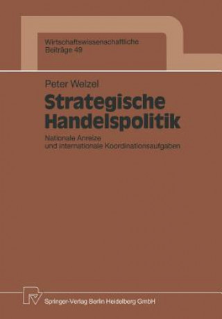 Libro Strategische Handelspolitik Peter Welzel