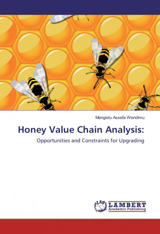 Carte Honey Value Chain Analysis: Mengistu Assefa Wendimu