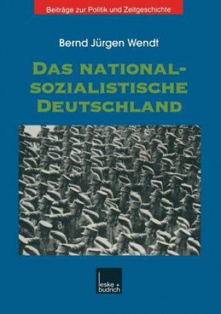 Carte Das Nationalsozialistische Deutschland Bernd J. Wendt