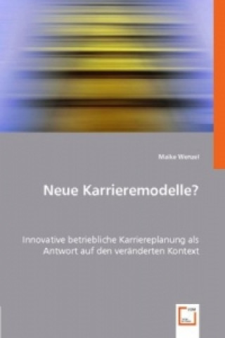 Buch Neue Karrieremodelle? Maike Wenzel