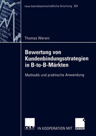 Książka Bewertung von Kundenbindungsstrategien in B-to-B-Markten Thomas Werani