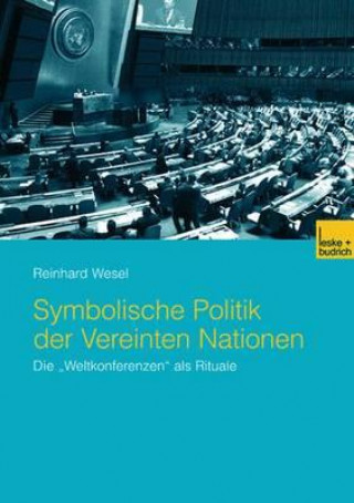 Libro Symbolische Politik Der Vereinten Nationen Reinhard Wesel