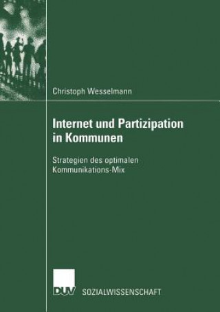 Книга Internet Und Partizipation in Kommunen Christoph Wesselmann