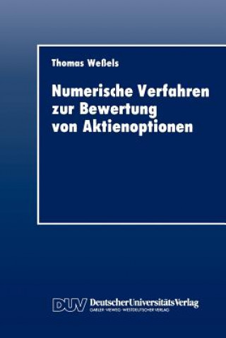 Carte Numerische Verfahren Zur Bewertung Von Aktienoptionen Thomas Weßels