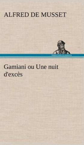 Book Gamiani ou Une nuit d'exces Alfred de Musset