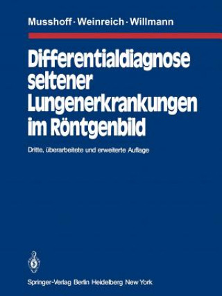 Książka Differentialdiagnose Seltener Lungenerkrankungen im Rontgenbild K. Musshoff