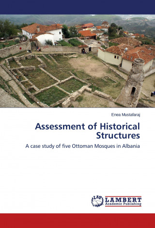 Book Assessment of Historical Structures Enea Mustafaraj